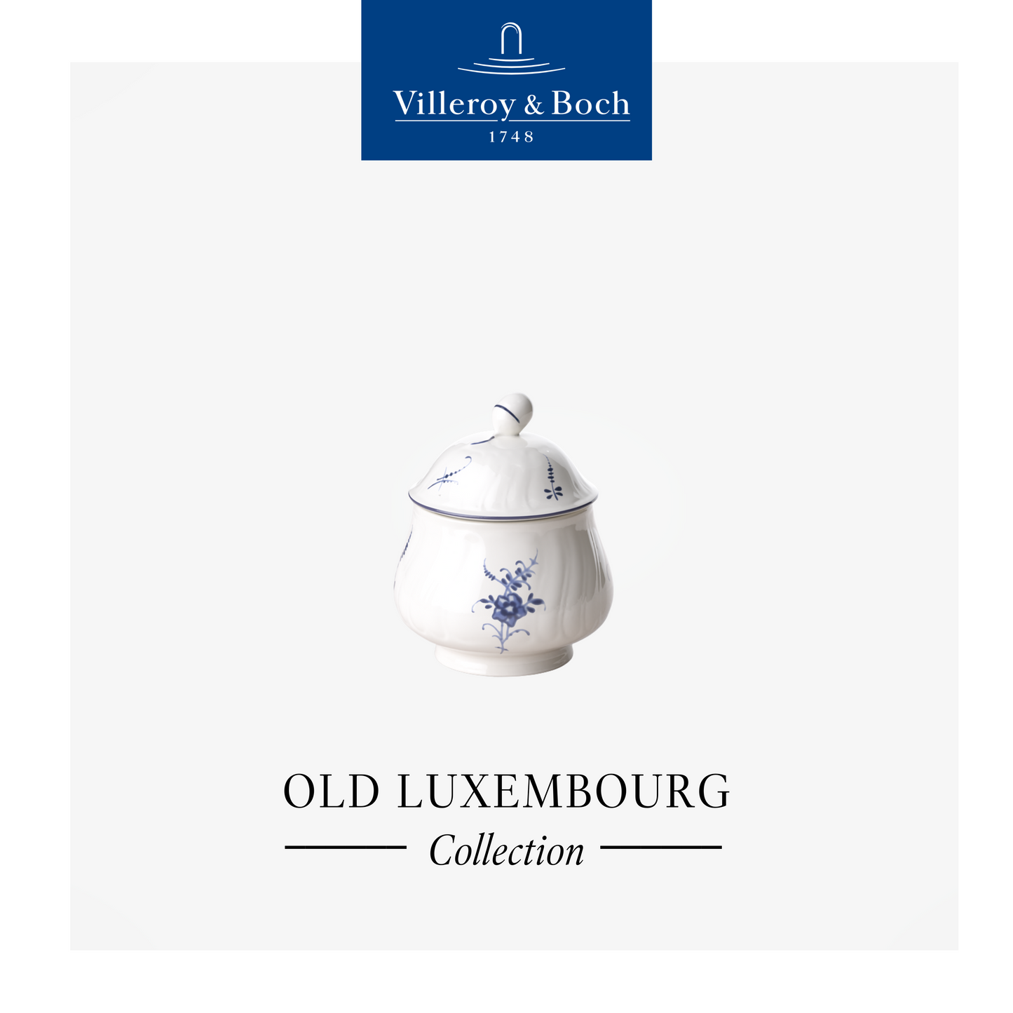 Old Luxembourg Sugar bowl